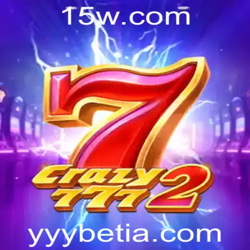 yyybet | Descubra o Empolgante Mundo de Crazy7772 e Como Jogar